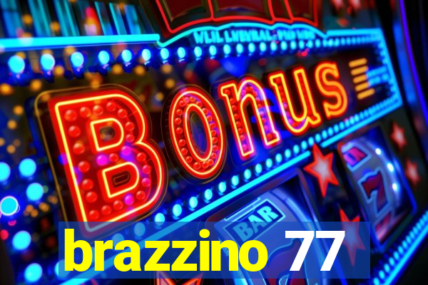 brazzino 77